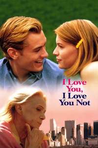 I Love You  I Love You Not - Poster