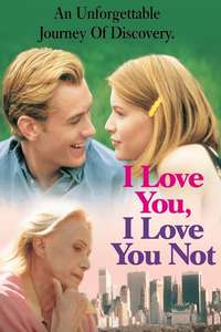 I Love You  I Love You Not - Poster