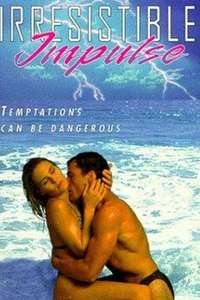 Irresistible Impulse - Poster