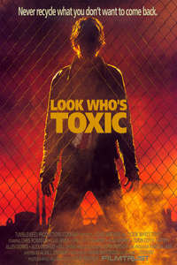 Look Who's Toxic - Poster