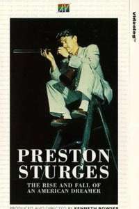 Preston Sturges: The Rise and Fall of an American Dreamer - Poster
