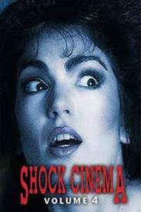 Shock Cinema: Volume Four - Poster