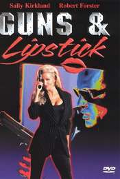 Guns & Lipstick