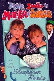 You're Invited to Mary-Kate & Ashley's Sleepover Party