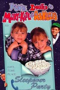 You're Invited to Mary-Kate & Ashley's Sleepover Party - Poster