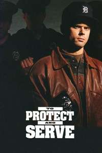To Protect and Serve - Poster
