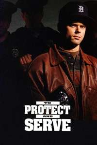 To Protect and Serve - Poster