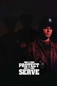 To Protect and Serve - Poster