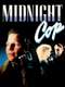 Midnight Cop