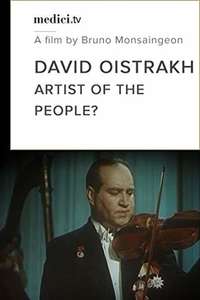 David Oistrakh: Artist of the People? - Poster