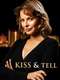 Kiss and Tell