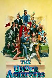 The Underachievers - Poster