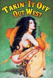 Takin' It Off Out West