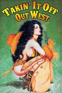 Takin' It Off Out West - Poster