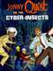 Jonny Quest Vs. The Cyber Insects