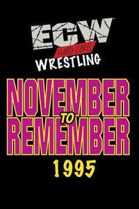 ECW November to Remember 1995 - Poster