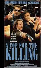 In the Line of Duty: A Cop for the Killing