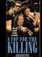 In the Line of Duty: A Cop for the Killing