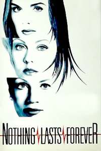 Nothing Lasts Forever - Poster
