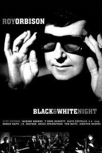 Roy Orbison: Black & White Night - Poster