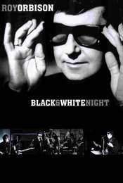 Roy Orbison: Black & White Night