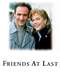 Friends at Last
