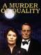 A Murder of Quality