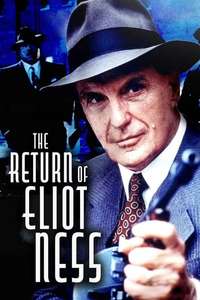 The Return of Eliot Ness - Poster