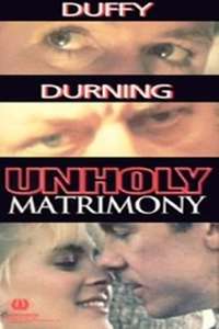 Unholy Matrimony - Poster