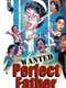 Wanted Perfect Father