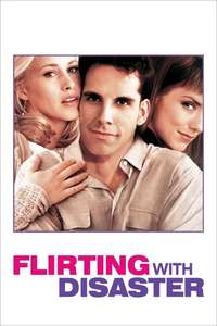 Flirting with Disaster - Poster