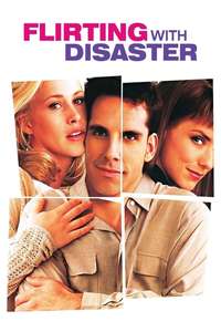 Flirting with Disaster - Poster