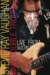 Stevie Ray Vaughan: Live from Austin Texas