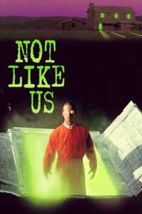 Not Like Us - Poster