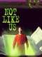 Not Like Us