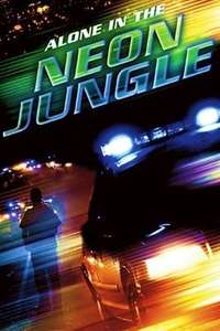 Alone in the Neon Jungle - Poster