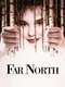 Far North