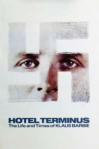 Hôtel Terminus: The Life and Times of Klaus Barbie - Poster