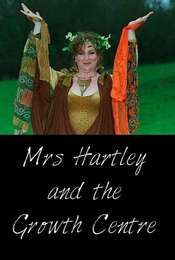Mrs Hartley and the Growth Centre
