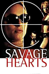 Savage Hearts - Poster