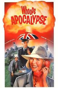 Whoops Apocalypse - Poster
