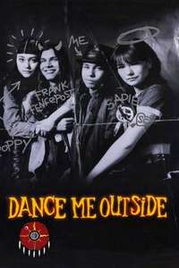 Dance Me Outside - Poster