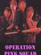 Operation Pink Squad