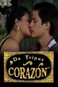 De tripas  corazón - Poster