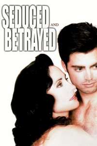 Seduced and Betrayed - Poster