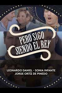 Pero sigo siendo el rey - Poster