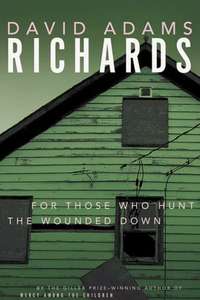 For Those Who Hunt the Wounded Down - Poster