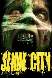 Slime City - Poster
