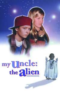 My Uncle the Alien - Poster