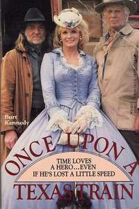 Once Upon A Texas Train - Poster
